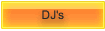 DJ's